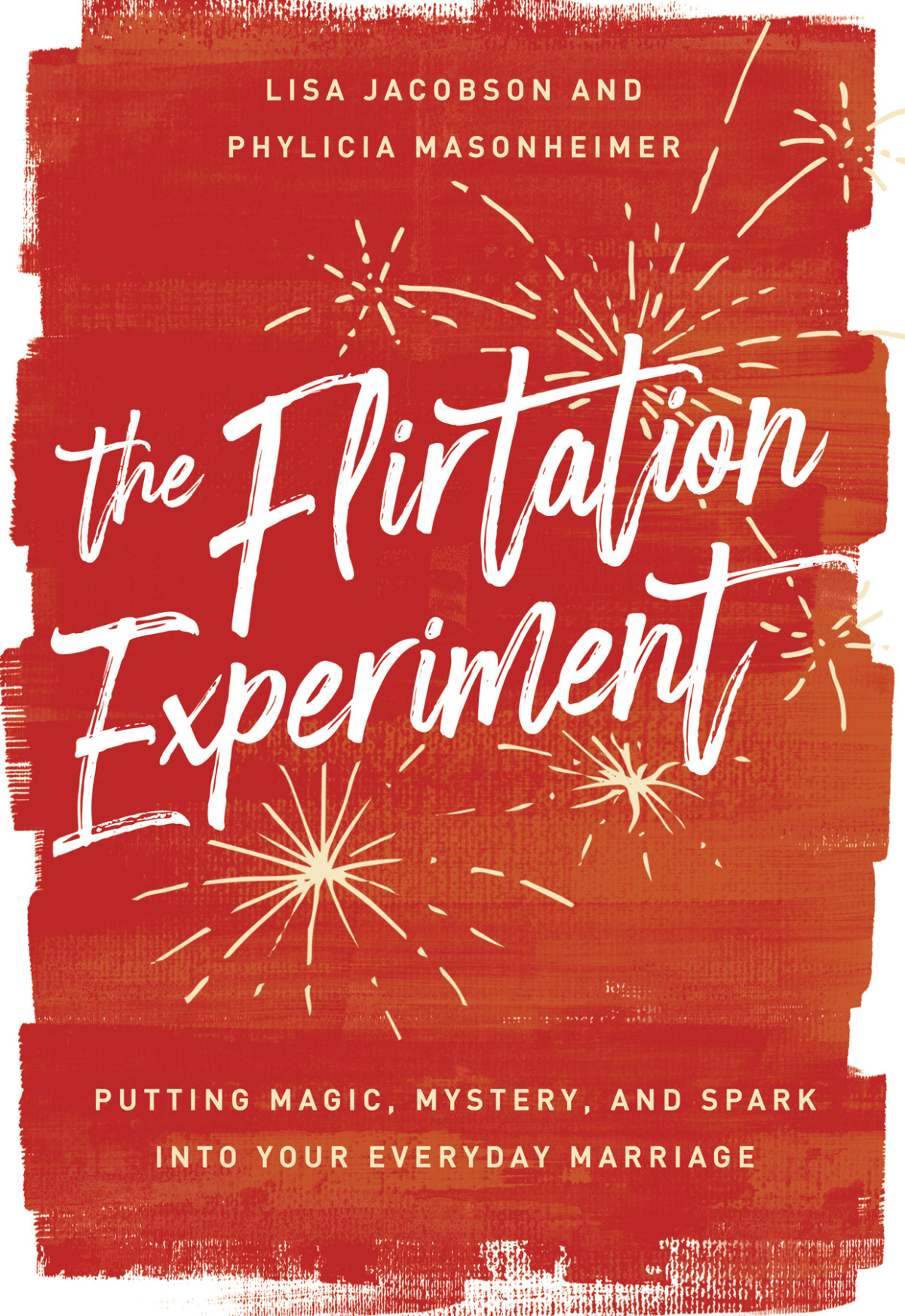 The Flirtation Experiment Lisa Jacobson