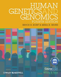 Human Genetics And Genomics Includes Wiley Etext Bruce R Korf