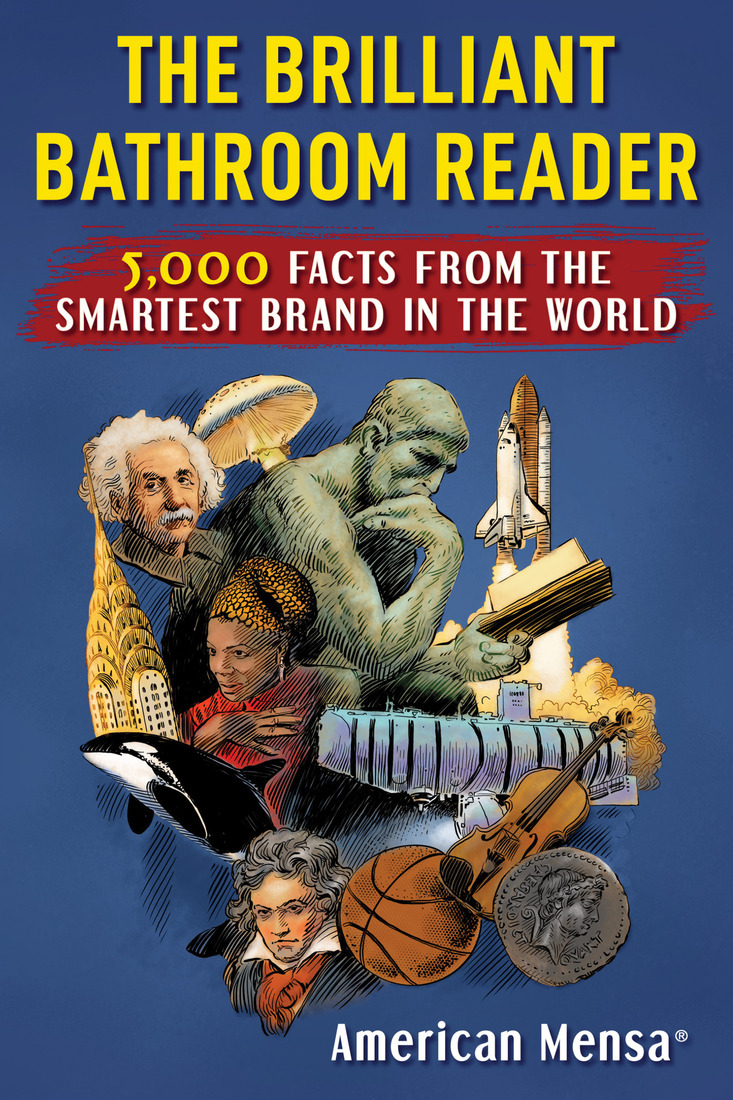 Brilliant Bathroom Reader Mensa 5000 Facts From The Smartest Brand In The World 1st Edition American Mensa