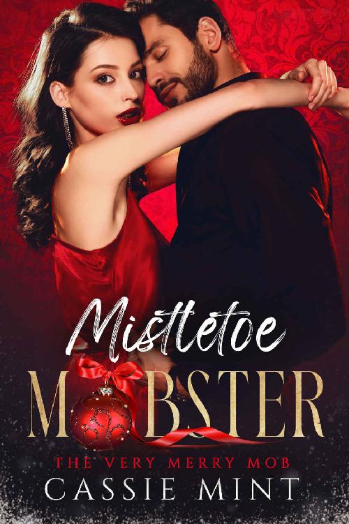 Mistletoe Mobster The Very Merry Mob Book 1 Cassie Mint