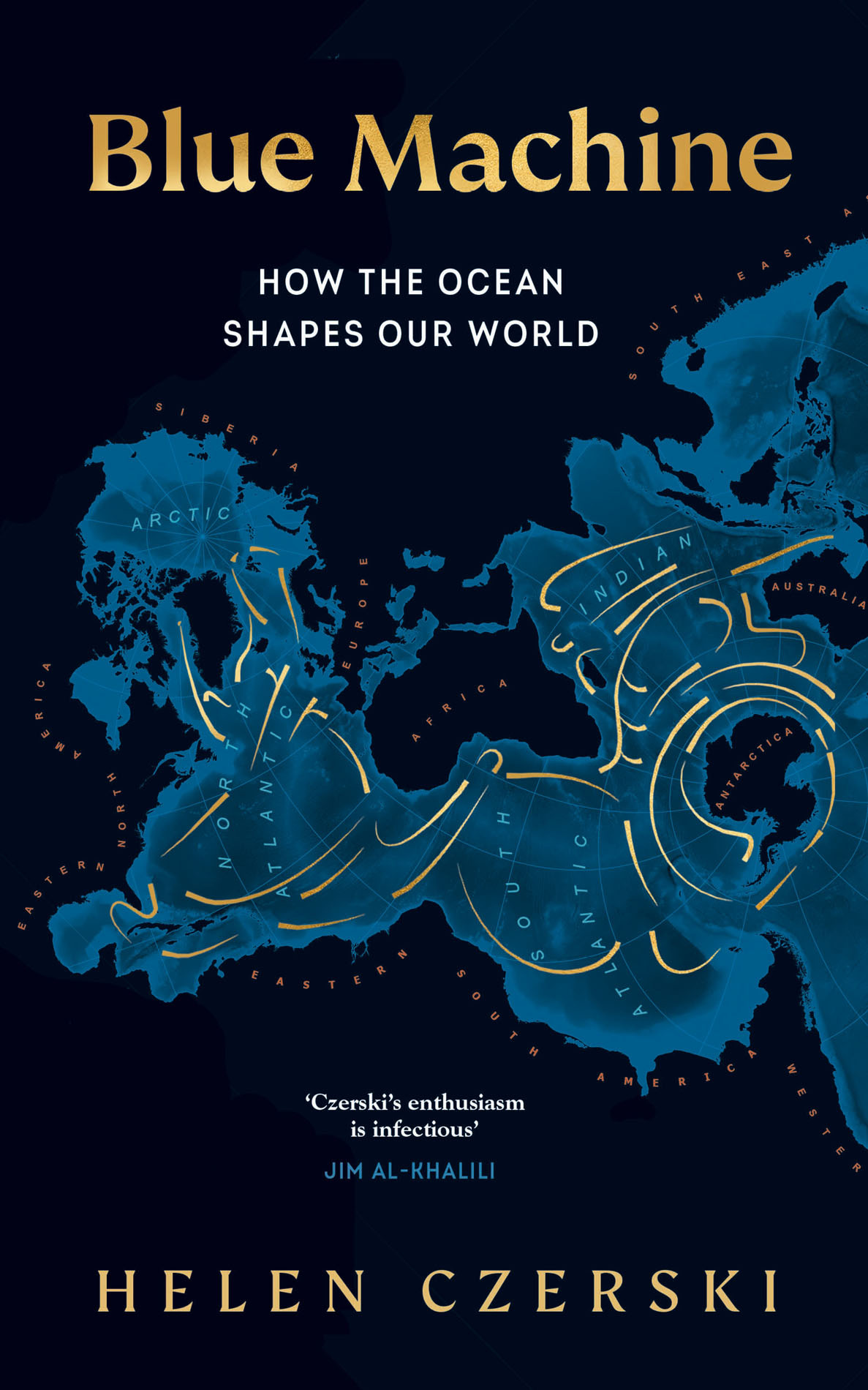 The Blue Machine How The Ocean Works 1st Edition Helen Czerski