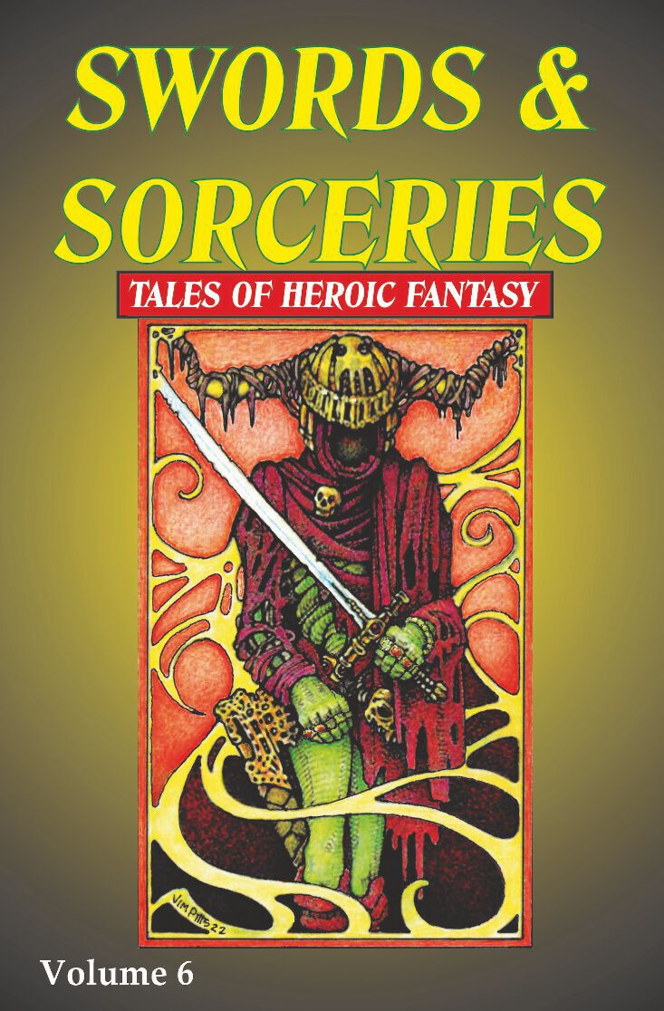 Swords Sorceries Tales Of Heroic Fantasy 6 1st Edition Scott Mccloskey