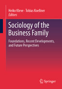 Sociology Of The Business Family Foundations Recent Developments And Future Perspectives Heiko Kleve