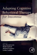 Adapting Cognitive Behavioral Therapy For Insomnia Sara Nowakowski