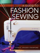 A Guide To Fashion Sewing 5th Edition Connie Amadencrawford