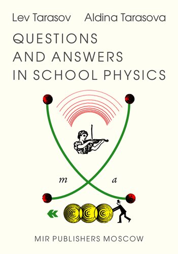 Questions And Answers In School Physics Lev Tarasov Aldina Tarasova