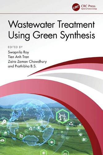 Wastewater Treatment Using Green Synthesis 1st Edition Swapnila Roy