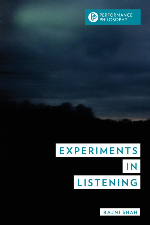 Experiments In Listening Rajni Shah