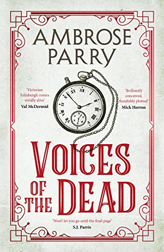 Voices Of The Dead Raven And Fisher 4 1st Edition Ambrose Parry