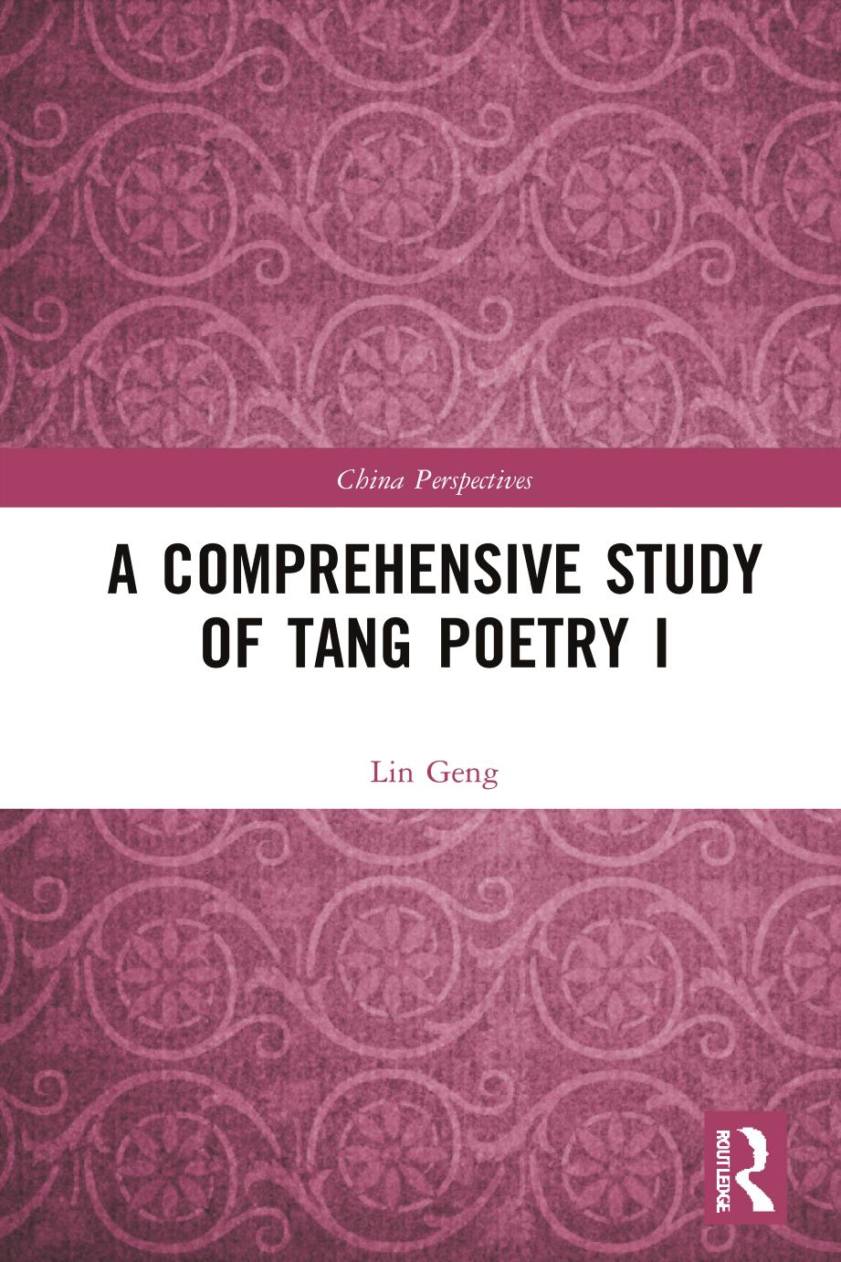 A Comprehensive Study Of Tang Poetry I 1st Edition Lin Geng