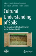 Cultural Understanding Of Soils The Importance Of Cultural Diversity And Of The Inner World Nikola Patzel