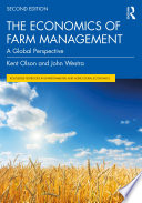 The Economics Of Farm Management A Global Perspective 2nd Edition 2nd Kent Olson