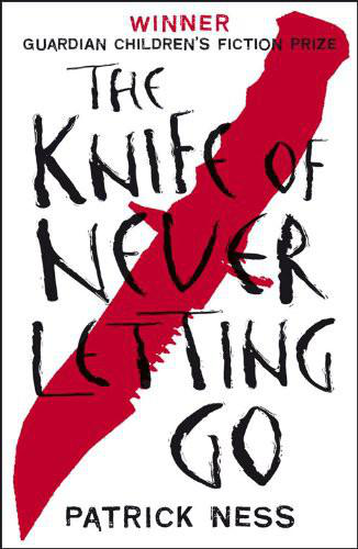 The Knife Of Never Letting Go Patrick Ness