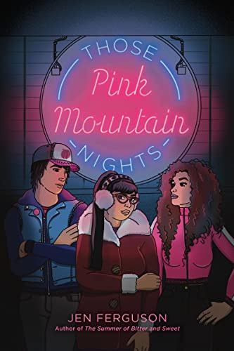 Those Pink Mountain Nights 1st Edition Jen Ferguson