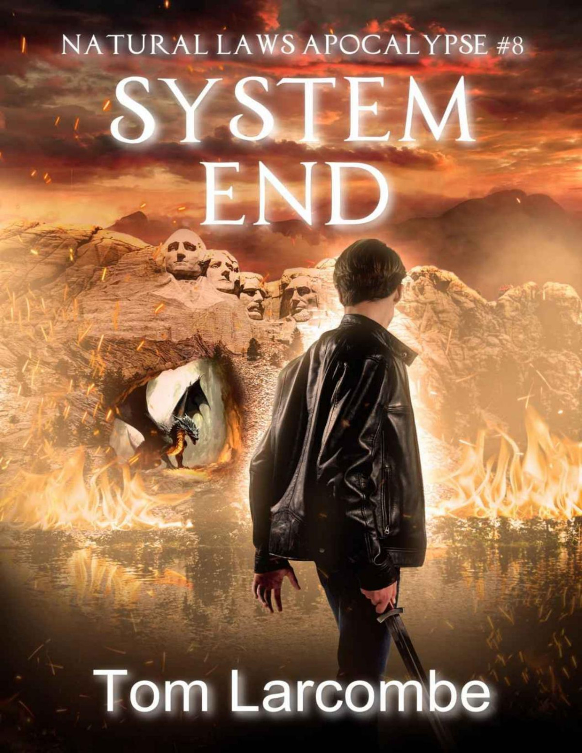System End Natural Laws Apocalypse Book 8 Tom Larcombe