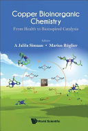 Copper Bioinorganic Chemistry From Health To Bioinspired Catalysis A Jalila Simaan