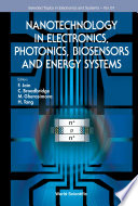 Nanotechnology In Electronics Photonics Biosensors And Energy Systems Faquir C Jain