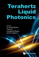 Terahertz Liquid Photonics Xicheng Zhang Yiwen E Liangliang Zhang Anton Tcypkin Eds