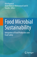 Food Microbial Sustainability Integration Of Food Production And Food Safety Arun Karnwal