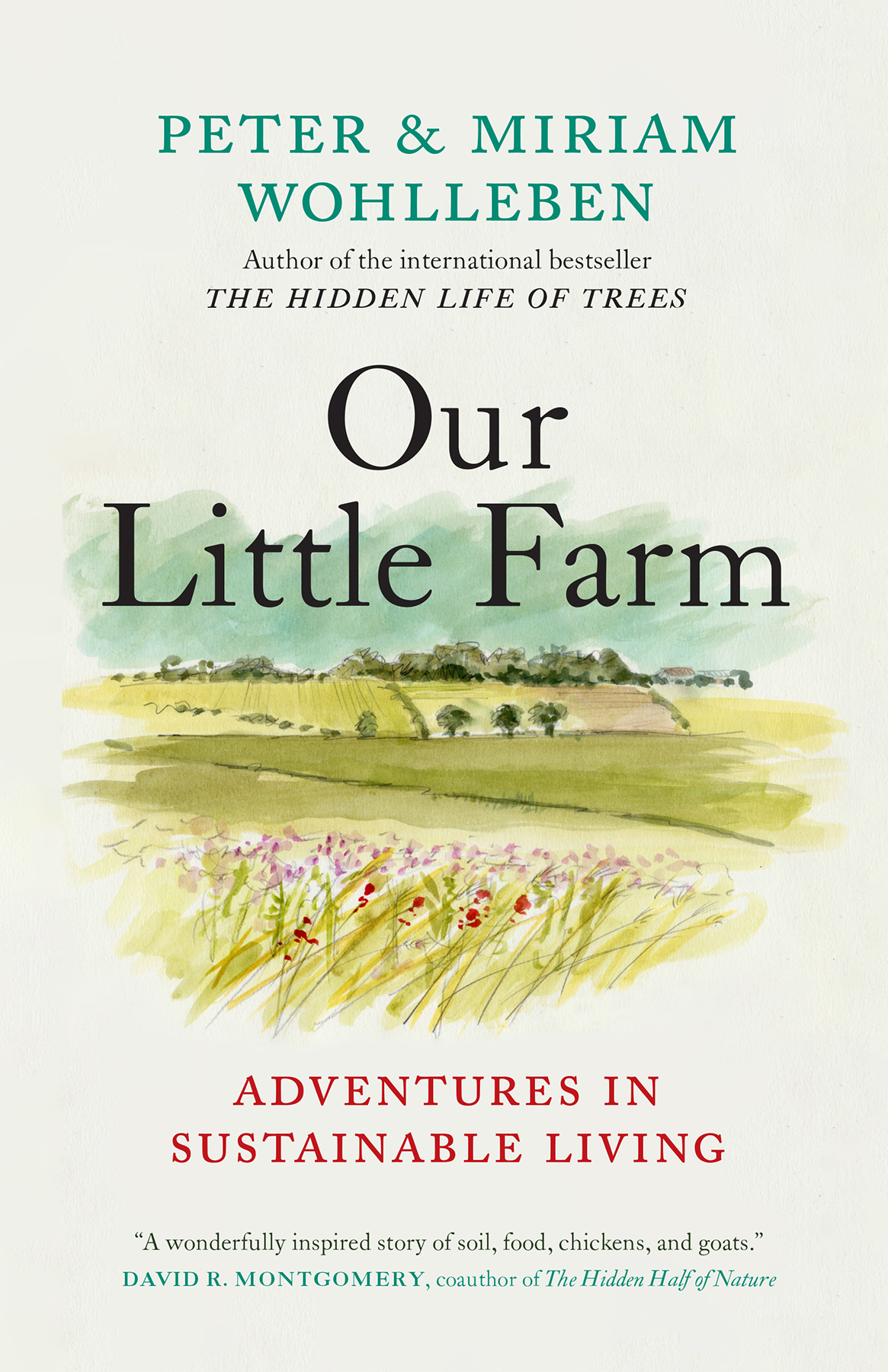 Our Little Farm Adventures In Sustainable Living Peter Wohlleben