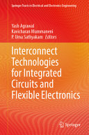 Interconnect Technologies For Integrated Circuits And Flexible Electronics Yash Agrawal