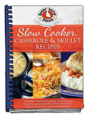 Slow Cookers Casseroles Skillets Gooseberry Patch