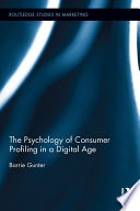 The Psychology Of Consumer Profiling In A Digital Age 1st Edition Barrie Gunter