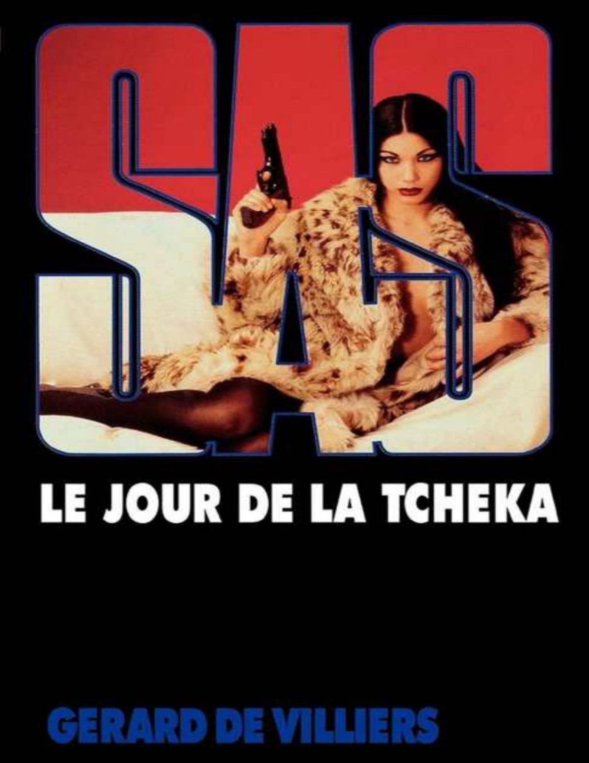 Sas T155 Le Jour De La Tcheka De Villiers Grard