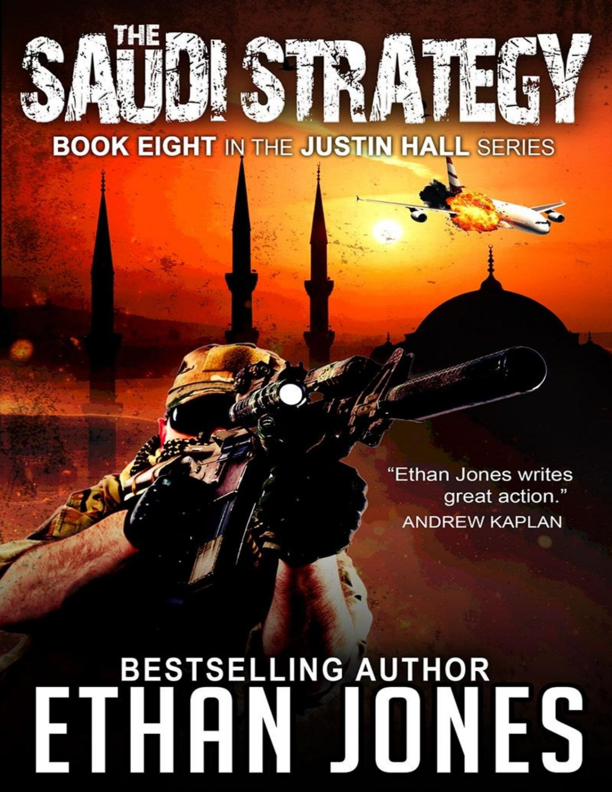 Justin Hall 08 The Saudi Strategy Jones Ethan