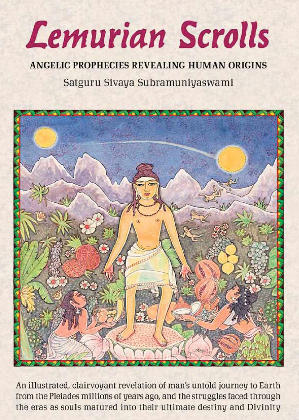 Lemurian Scrolls Angelic Prophecies Revealing Human Origins Subramuniyaswami