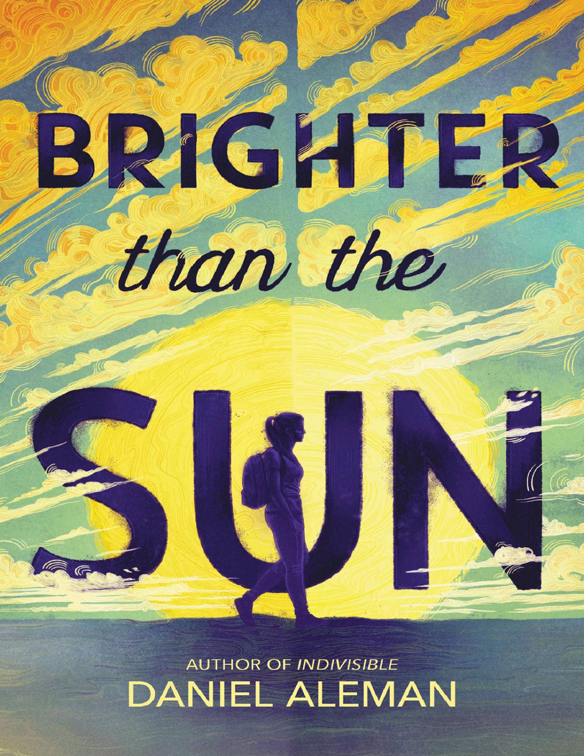 Brighter Than The Sun Daniel Aleman