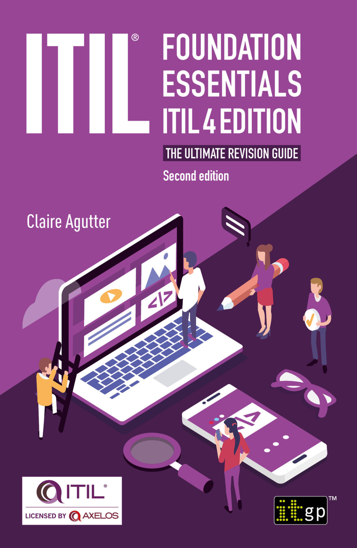 Itil Foundation Essentials Itil 4 Edition 2th Claire Agutter