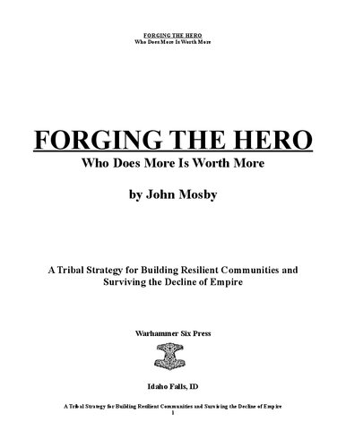 Forging The Hero Who Does More Is Worth More John Mosby