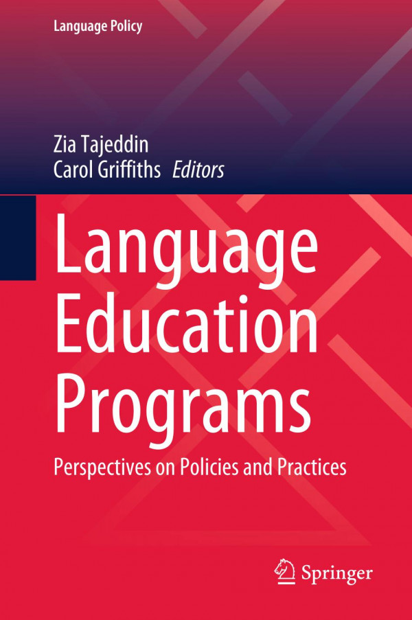 Language Education Programs Perspectives On Policies And Practices Zia Tajeddin