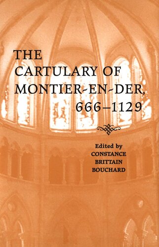 The Cartulary Of Montierender 6661129 Medieval Academy Books 2nd Ed Constance Bouchard Editor