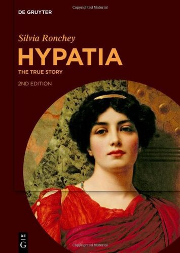 Hypatia The True Story 2nd Rev Ed Silvia Ronchey