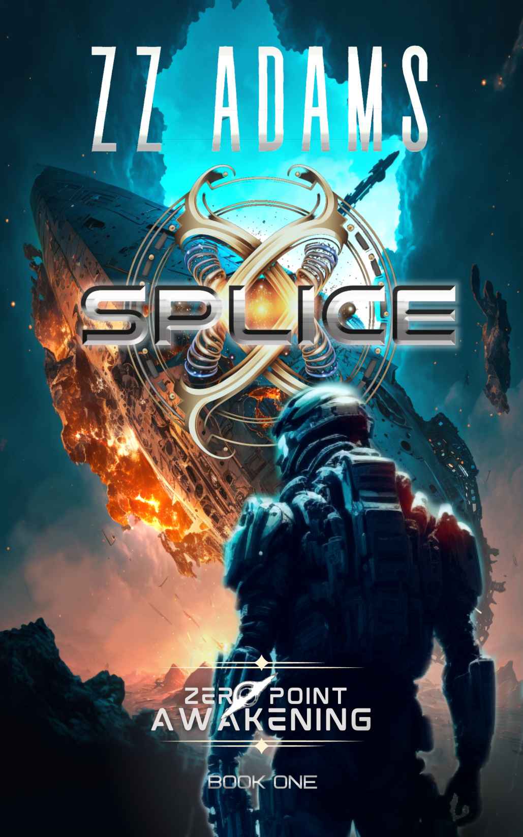 Splice A Scifi Technothriller Zeropoint Awakening Book 1 Zz Adams
