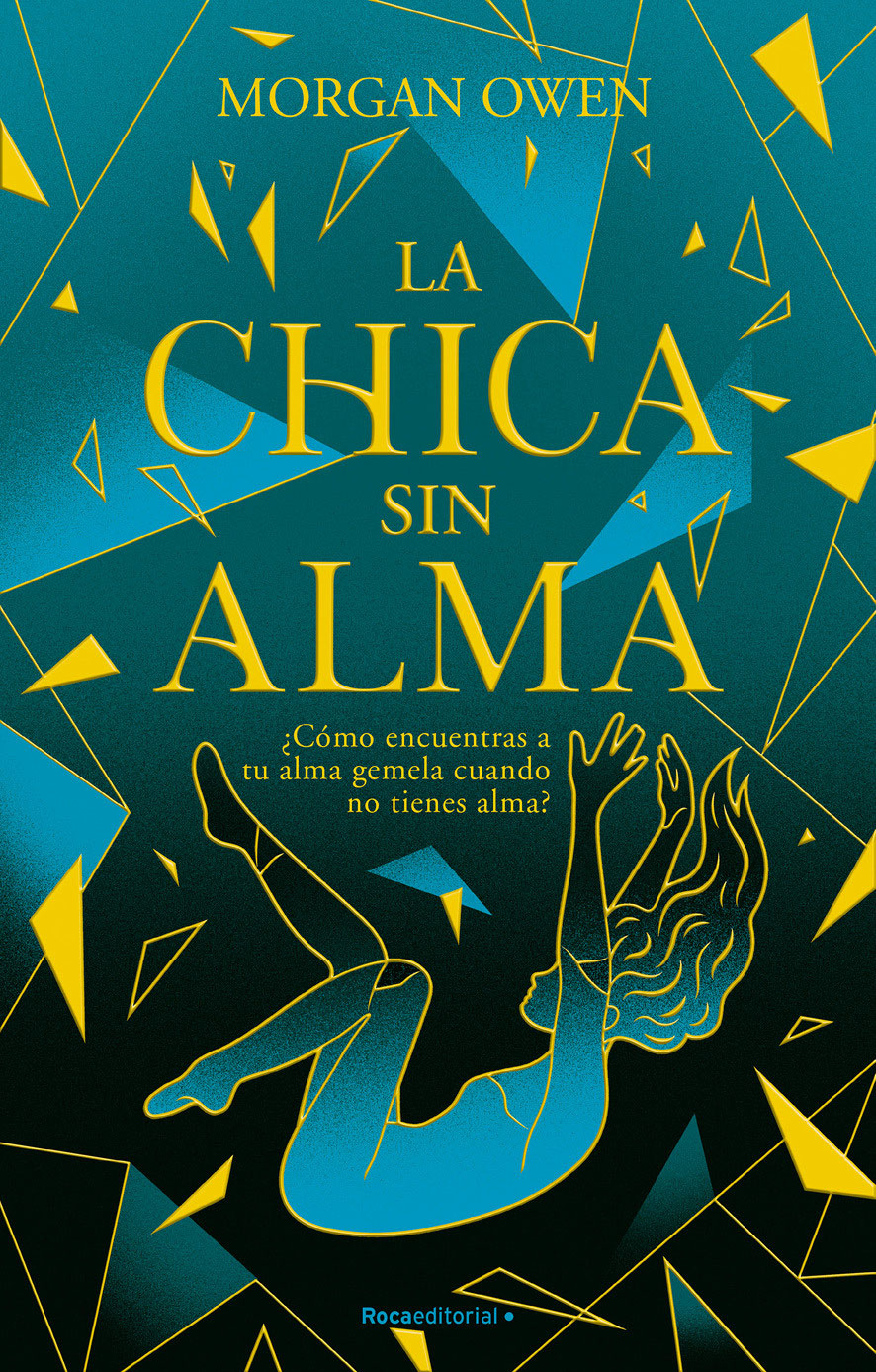 La Chica Sin Alma The Girl With No Soul 1st Edition Morgan Owen
