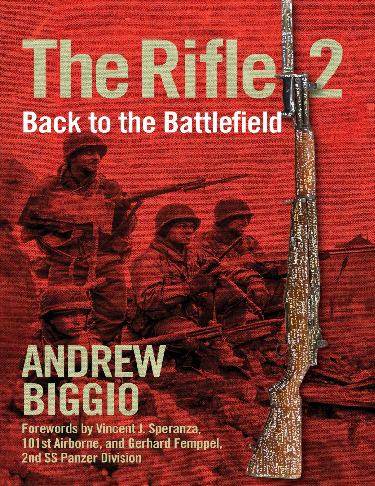 The Rifle 2 Back To The Battlefield Andrew Biggio