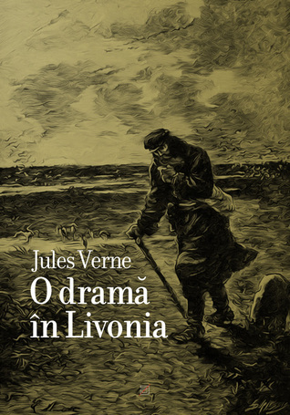A Drama In Livonia Jules Verne