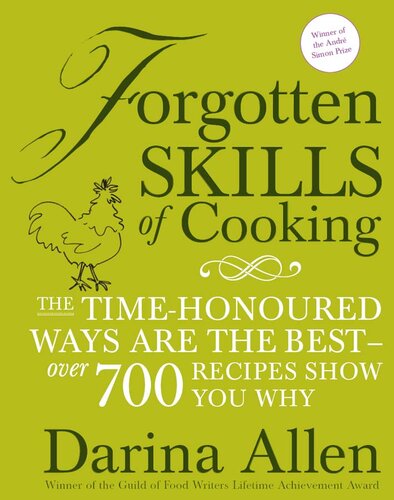 Forgotten Skills Of Cooking Darina Allen