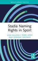 Stadia Naming Rights In Sport 1st Edition Leah Gillooly Terry Eddy
