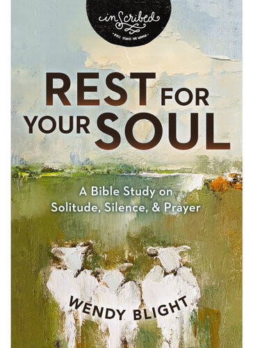 Rest For Your Soul Wendy Blight