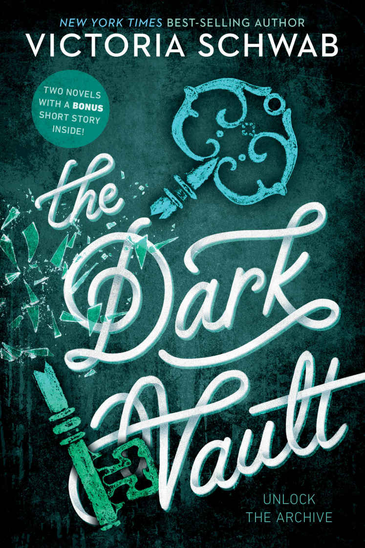 The Dark Vault The Archived Victoria Schwab