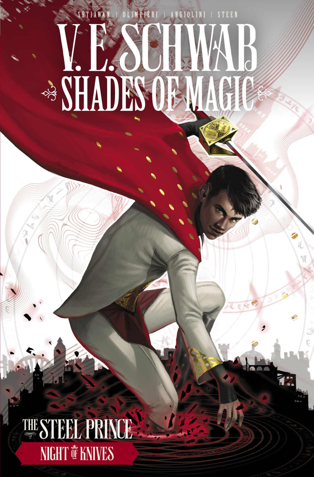 Shades Of Magic Vol 2 The Night Of Knives Shades Of Magic The Steel Prince V E Schwab