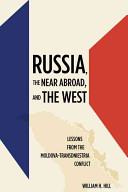 Russia The Near Abroad And The West William H Hill