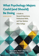 What Psychology Majors Could And Should Be Doing 2nd Edition Paul J Silvia