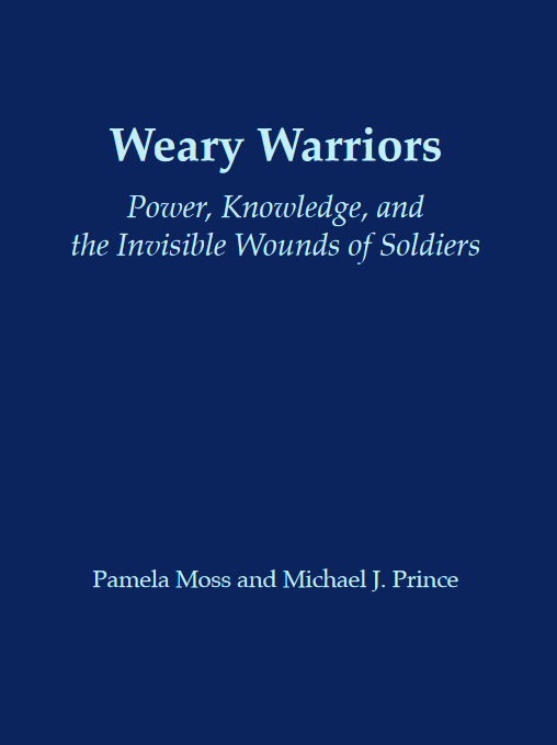 Weary Warriors Pamela Moss Michael J Prince