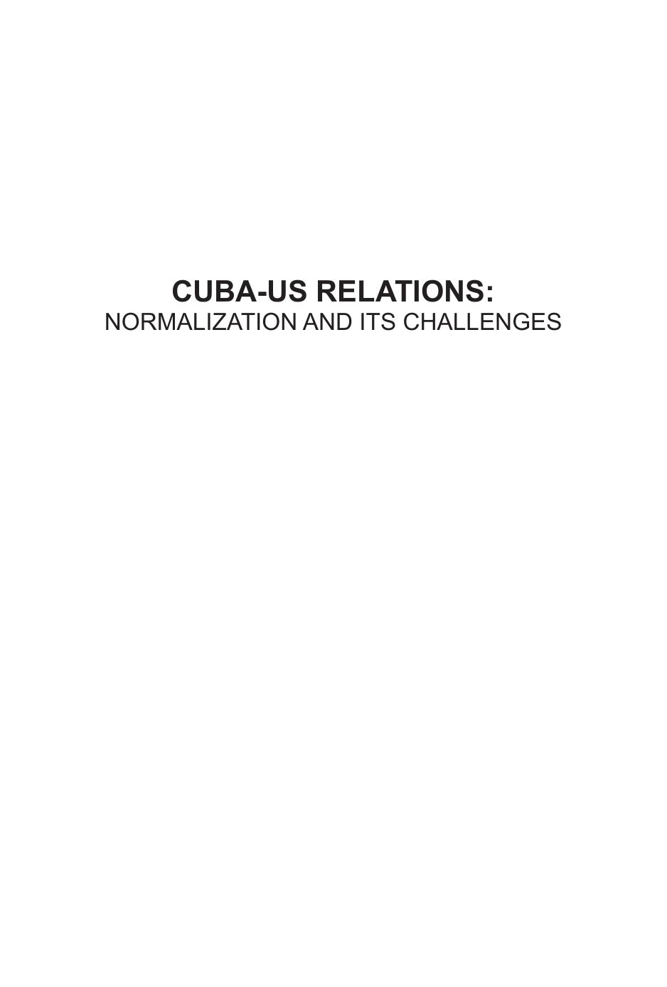 Cubaus Relations Normalization And Its Challenges Margaret Crahan