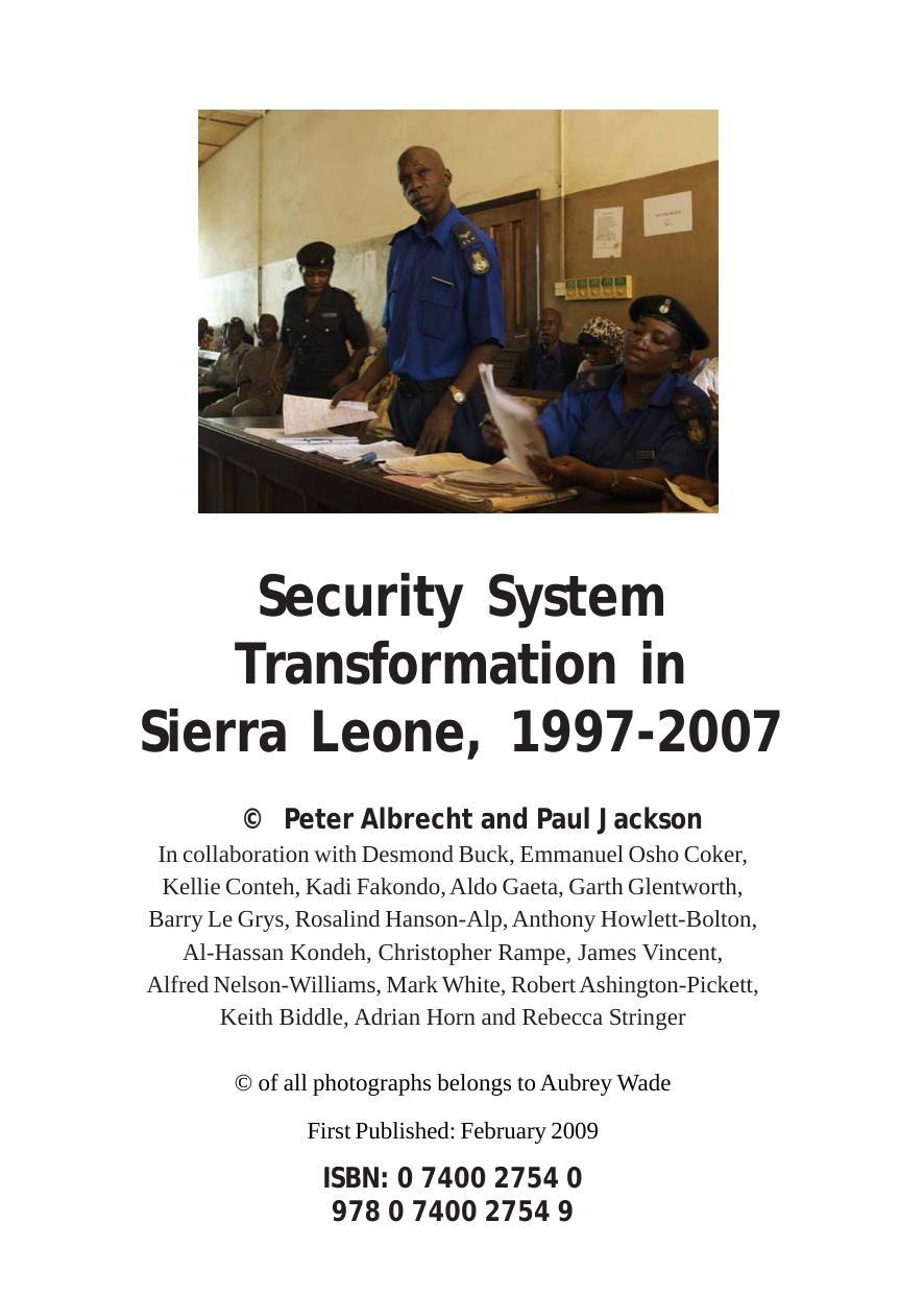 Security System Transformation In Sierra Leone 19972007 Peter Albrecht